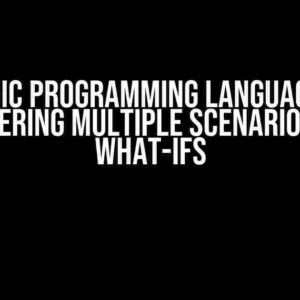 Logic Programming Languages: Mastering Multiple Scenarios and What-Ifs