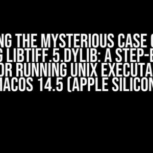 Solving the Mysterious Case of the Missing libtiff.5.dylib: A Step-by-Step Guide for Running Unix Executables on macOS 14.5 (Apple Silicon)