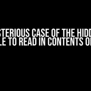 The Mysterious Case of the Hidden File: Unable to Read in Contents of .file